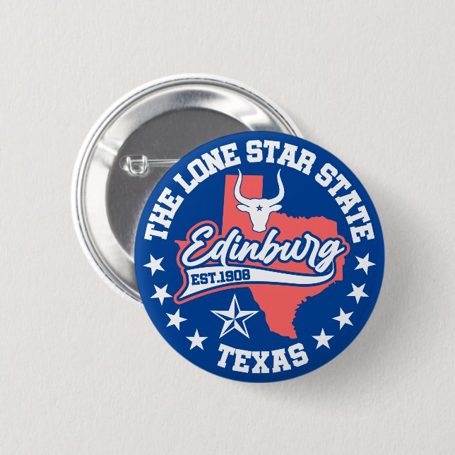 Edinburg,Texas 2 Inch Round Button (Front & Back)