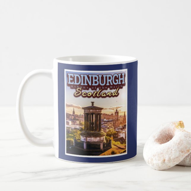 EDINBURGH SCOTLAND - THE ATHENS OF THE NORTH COFFEE MUG (With Donut)