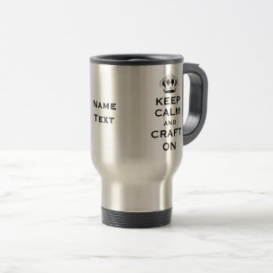 Edit CRAFT & Name, on Keep Calm 15oz Travel Mug