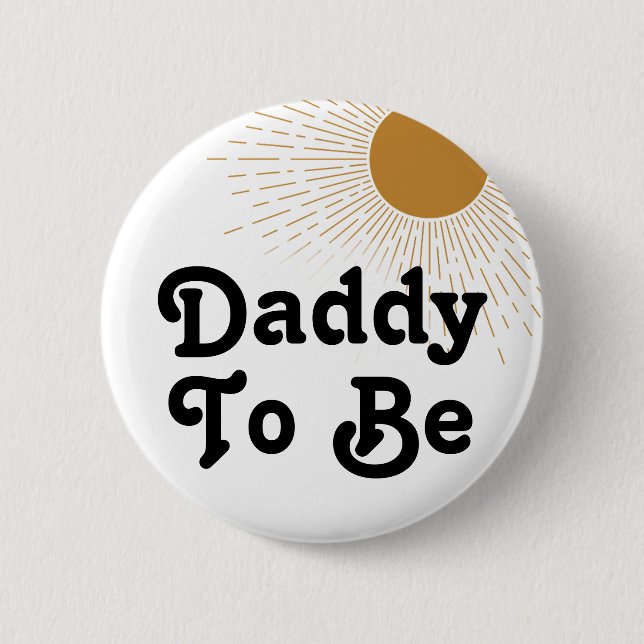 Editable Baby Shower Daddy To Be 2 Inch Round Button (Front)