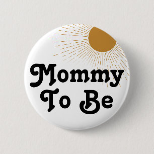 Editable Baby Shower Mommy To Be 2 Inch Round Button
