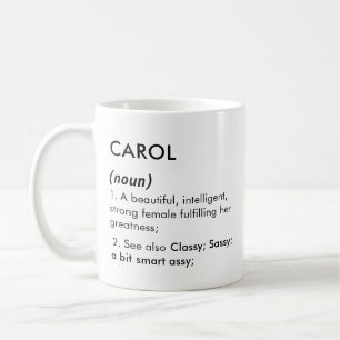 Editable Carol name definition, custom name Coffee Mug