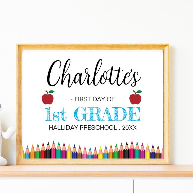 Editable First Day of First Grade Back to school Poster (Creator Uploaded)