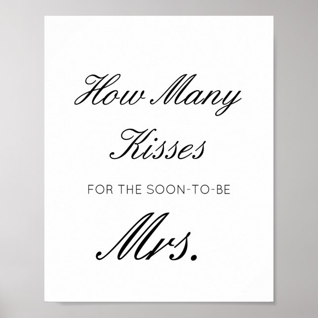 Editable Guess How Many Kisses for Soon Mrs Sign (Front)