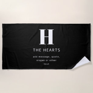 Editable Modern Monogram Name & Message Black Beach Towel