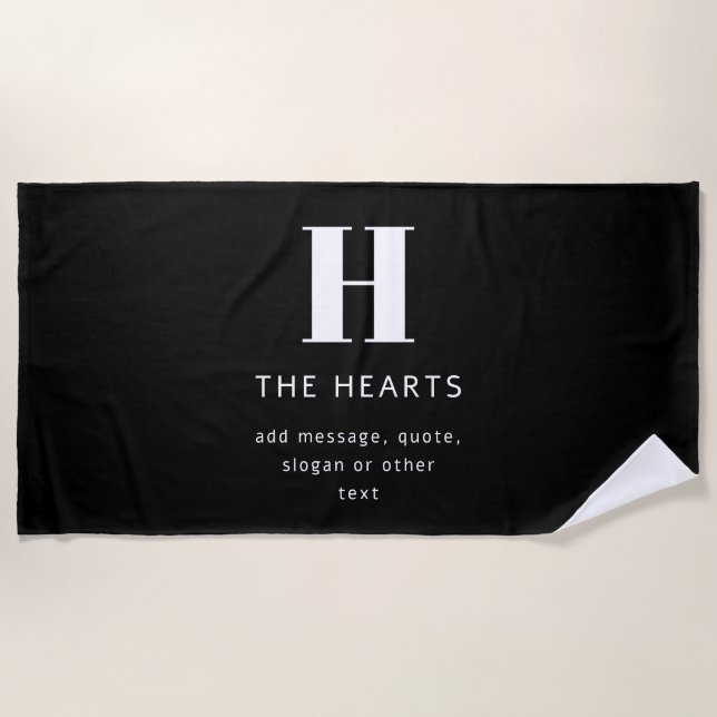 Editable Modern Monogram Name & Message | Black Beach Towel (Front)