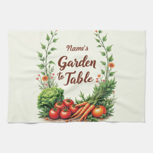 Editable Name Garden to Table Kitchen Towel