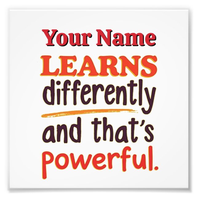 Editable Neurodiversity Quote for Students Photo Print (Front)