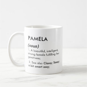 Editable Pamela name definition, custom name Coffee Mug