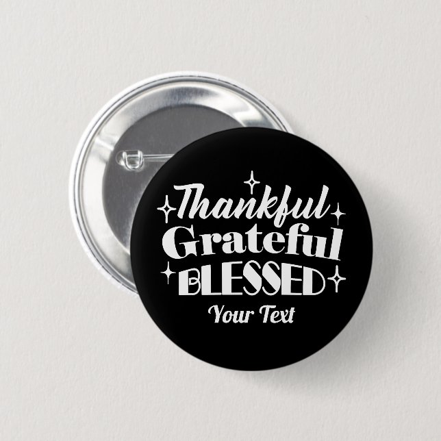 Editable Sparkling Thanksgiving Quote Design 2 Inch Round Button (Front & Back)