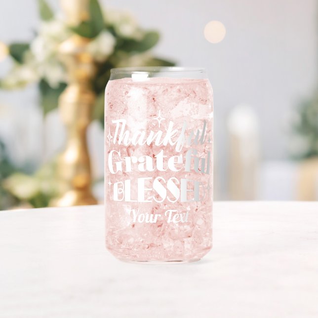 Editable Sparkling Thanksgiving Quote Design Can Glass (Insitu (Wedding))
