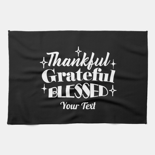 Editable Sparkling Thanksgiving Quote Design Kitchen Towel (Horizontal)