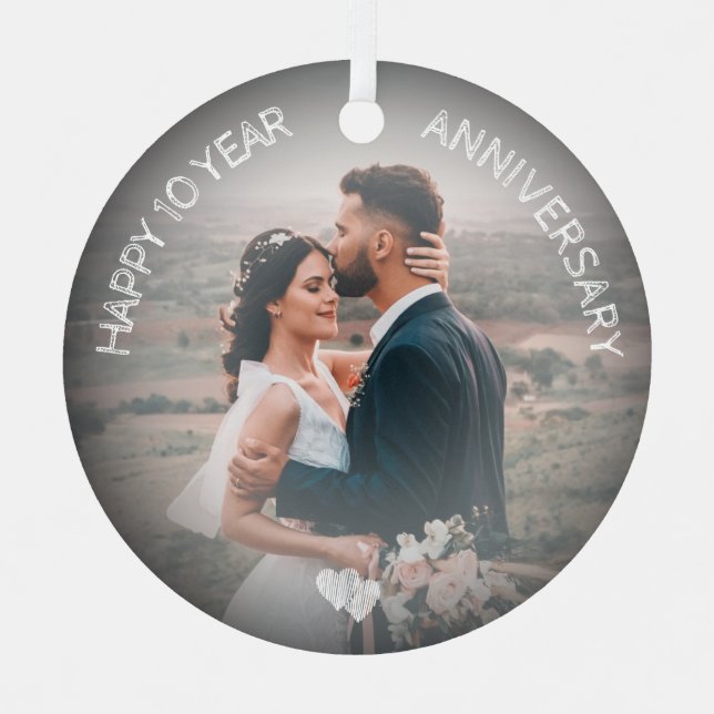 EDITABLE YEAR Happy 10 Years Anniversary Custom Metal Ornament (Front)
