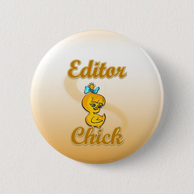 Editor Chick 2 Inch Round Button (Front)