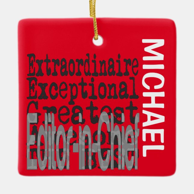 Editor-in-Chief Extraordinaire CUSTOM Ceramic Ornament (Front)