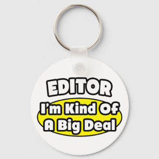 Editor = Kind of a Big Deal Keychain