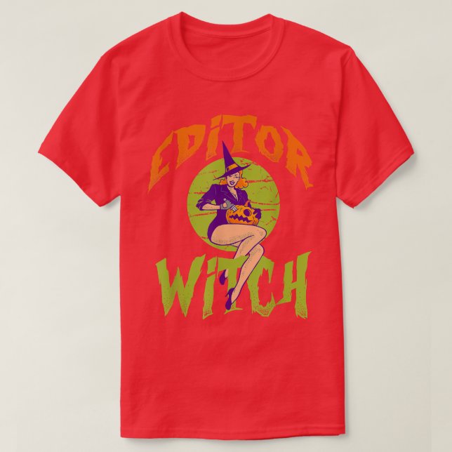 Editor Witch - Funny Editor Halloween  T-Shirt (Design Front)