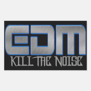 EDM KILL THE NOISE STICKER