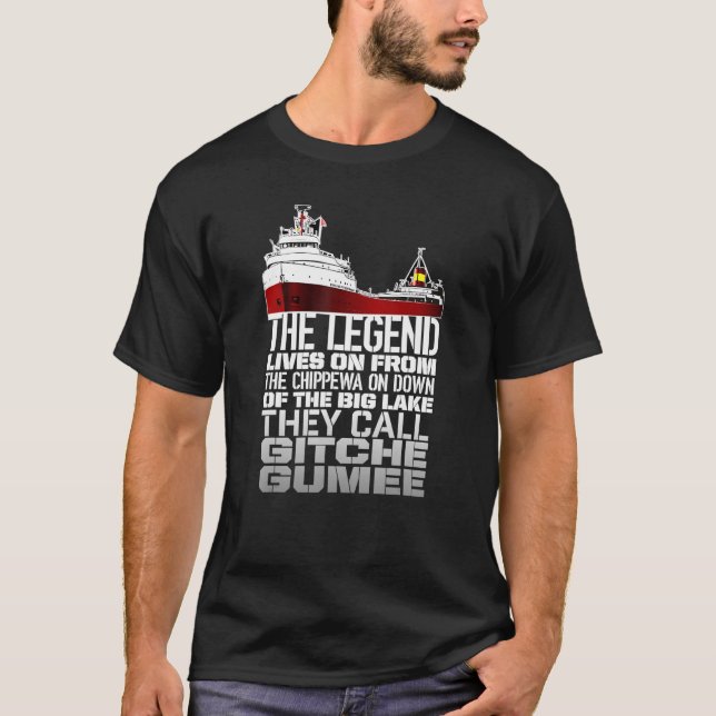 Edmund Fitzgerald They call Gitche gumee T-Shirt (Front)
