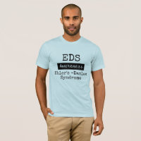 EDS Ehlers-Danlos Syndrome Awareness Shirt