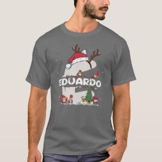 Eduardo Christmas w Eduardo Name for funny Xmas T-Shirt