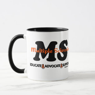Educate Advocate Support...MS Mug