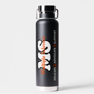 Educate Advocate Support...MS Water Bottle