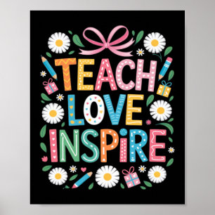 Educate Empower Inspire Back To School Teacher Poster