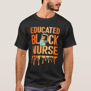 Educated Black Nurse Africa Map African Pride Hist T-Shirt