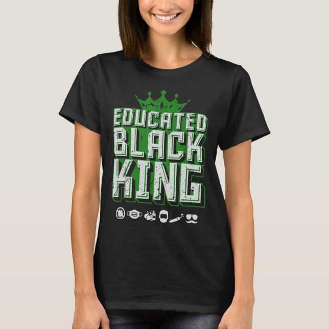 Educated Black Pride King  Fathers Day Oversized T-Shirt (Front)