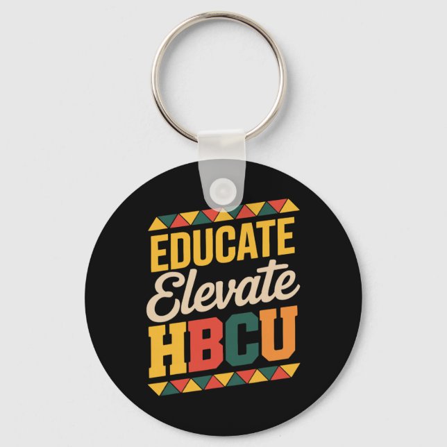 Educated Hbcu Juneteenth School Historical Hbcu  Keychain (Front)