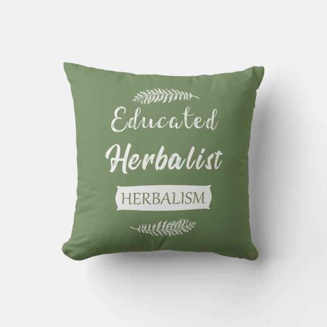 Educated herbalist throw pillow (Front)