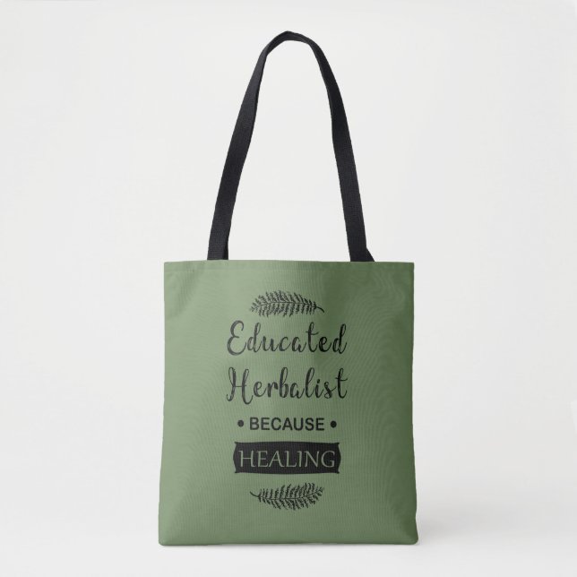 Educated herbalist tote bag (Front)