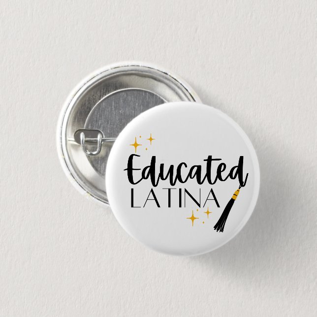 Educated Latina with Stars and Tassel Female  1 Inch Round Button (Front & Back)