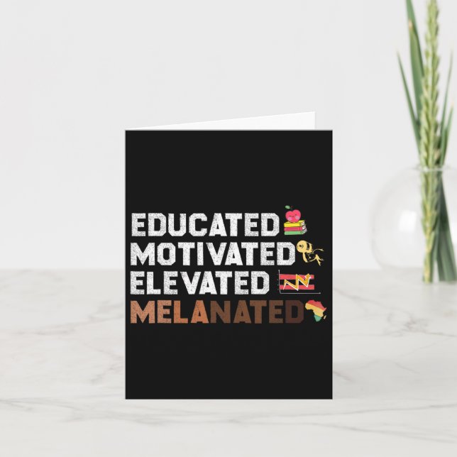 Educated Motivated Elevated Melanated African Amer Card (Front)