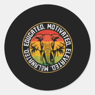 Educated Motivated Elevated Melanated Bhm Afro Bla Classic Round Sticker
