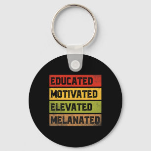 Educated Motivated Elevated Melanated Bhm Afro Bla Keychain