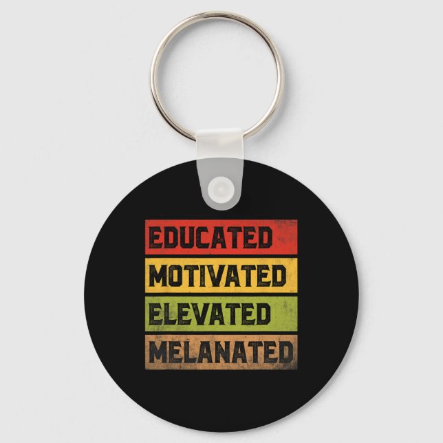 Educated Motivated Elevated Melanated Bhm Afro Bla Keychain (Front)
