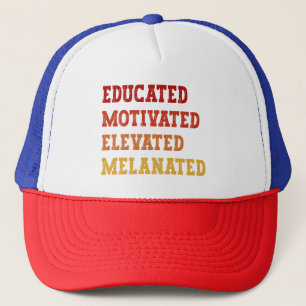 Educated Motivated Elevated Melanated Teacher Cool Trucker Hat