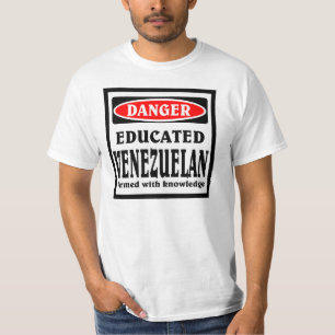 Educated Venezuelan T-Shirt