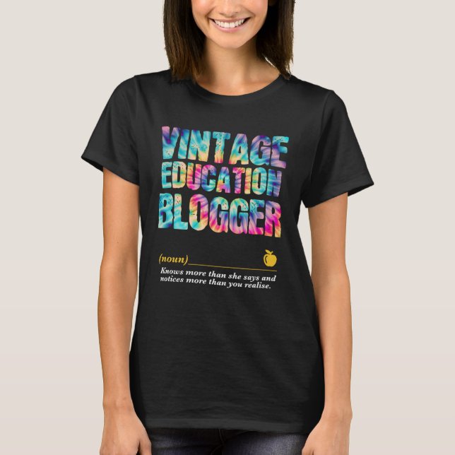 Education Blogger Appreciation Week Back to School T-Shirt (Front)