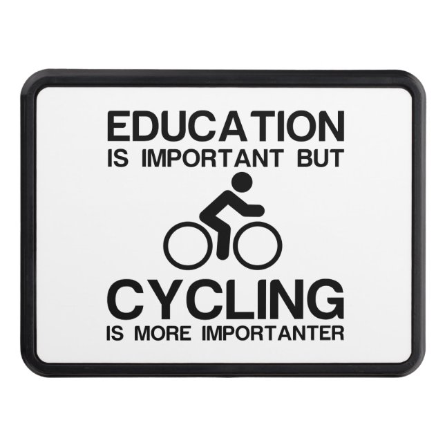 EDUCATION IMPORTANT CYCLING IMPORTANTER TRAILER HITCH COVER (Front)