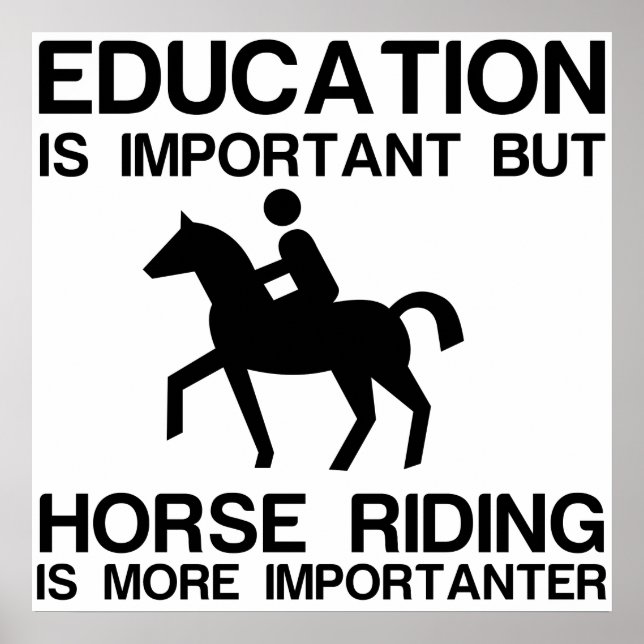 EDUCATION IMPORTANT HORSE RIDING IMPORTANTER POSTER (Front)