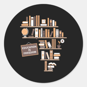 Education Is Freedom African American Black Histor Classic Round Sticker