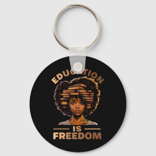 Education Is Freedom African American Black Histor Keychain