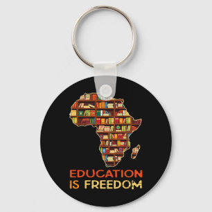 Education Is Freedom African American Black Histor Keychain