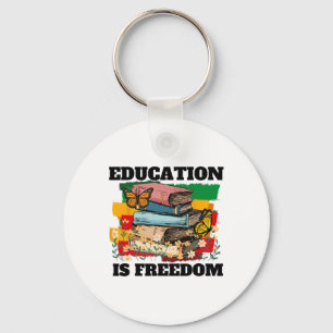 Education Is Freedom African American Black Histor Keychain