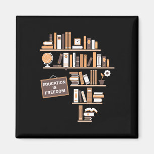 Education Is Freedom African American Black Histor Magnet