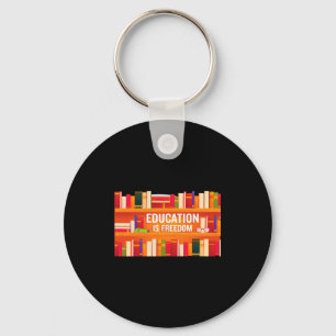 Education Is Freedom Black History African America Keychain