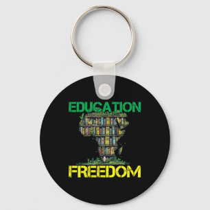 Education Is Freedom Black History Month African T Keychain